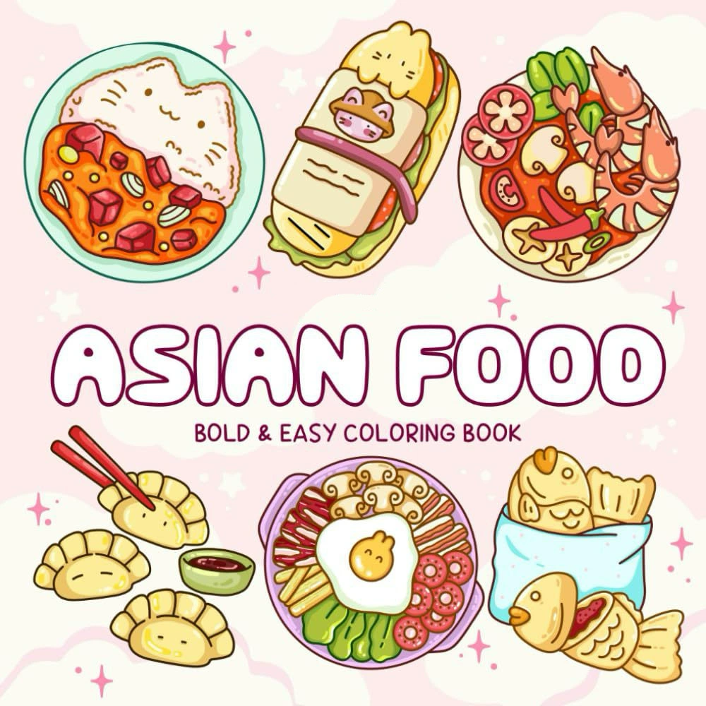 Food And Snacks Coloring Book - 성인을 위한 아시아 음식 쉬운 색칠하기